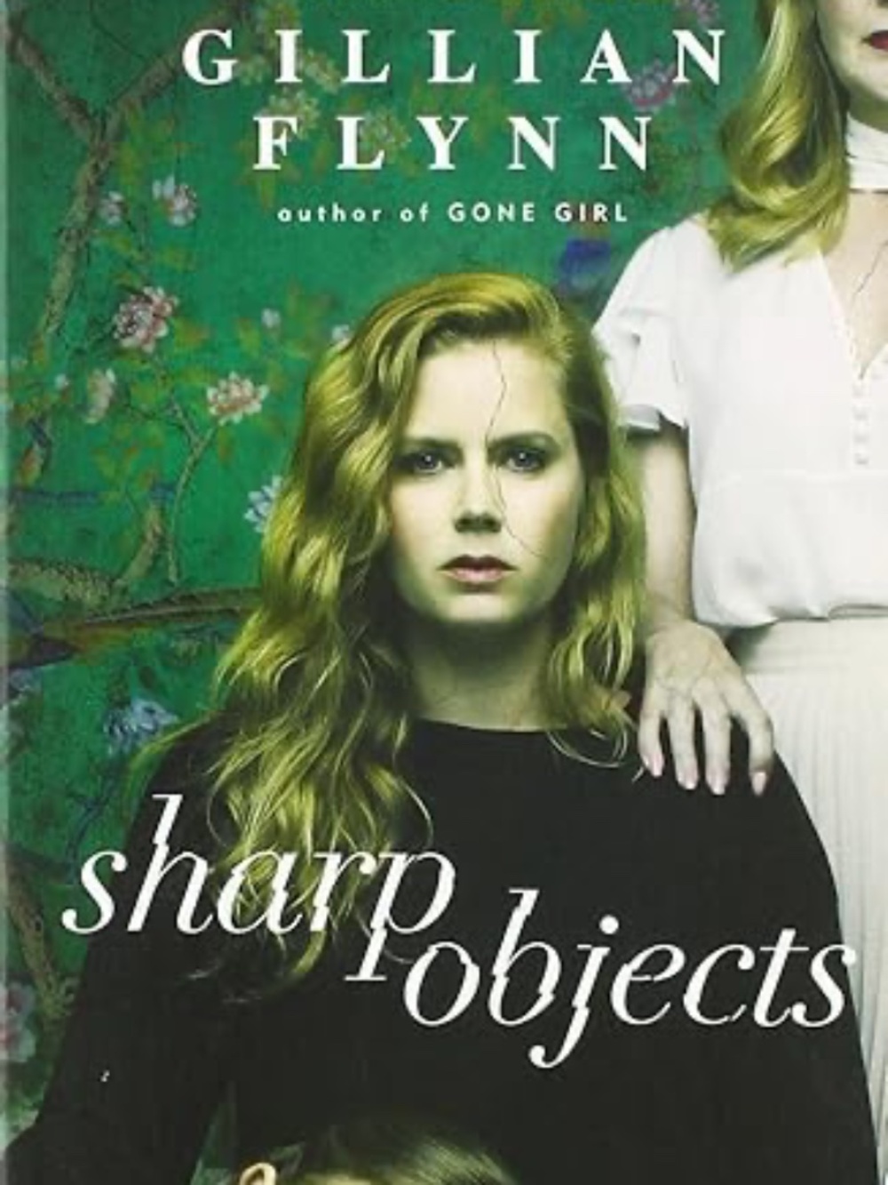 3 for $21 Sharp Objects by Gillian Flynn